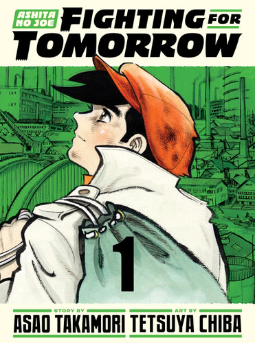 Ashita no Joe: Fighting for Tomorrow 1 (Ashita no Joe: Fighting for Tomorrow) book cover by Asao Takamori