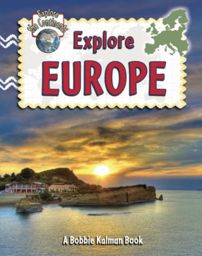 Explore Europe (Explore the Continents #5) Cover