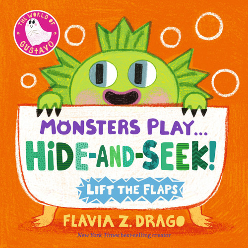 Monsters Play... Hide-and-Seek! (The World of Gustavo) book cover by Flavia Z. Drago