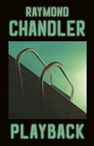 Playback (A Philip Marlowe Novel) book cover by Raymond Chandler