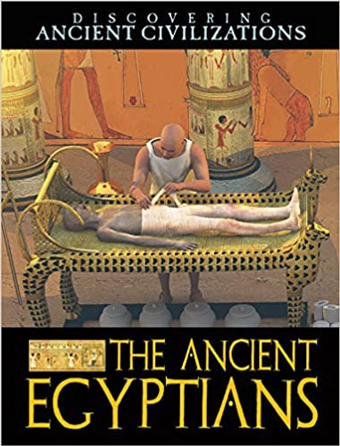 The Ancient Egyptians (Discovering Ancient Civilizations) Cover