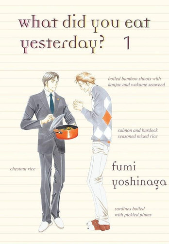 What Did You Eat Yesterday? 1 (What Did You Eat) book cover by Fumi Yoshinaga