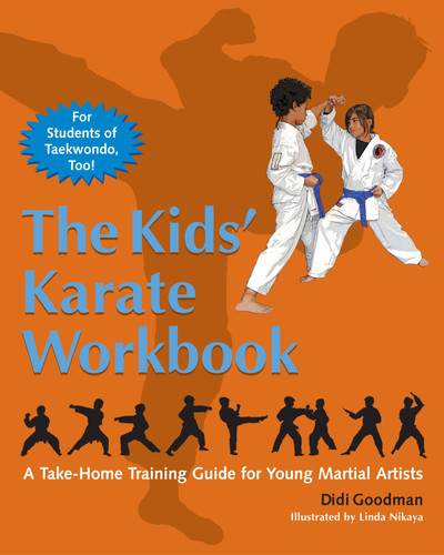 The Kids' Karate Workbook: A Take-Home Training Guide for Young Martial Artists book cover by Didi Goodman
