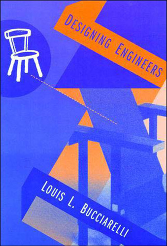 Designing Engineers (Inside Technology) book cover by Louis L. Bucciarelli