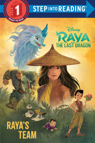 Raya's Team (Disney Raya and the Last Dragon) (Step into Reading, Step 1) book cover by RH Disney