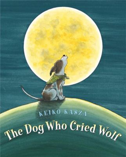 The Dog Who Cried Wolf Cover