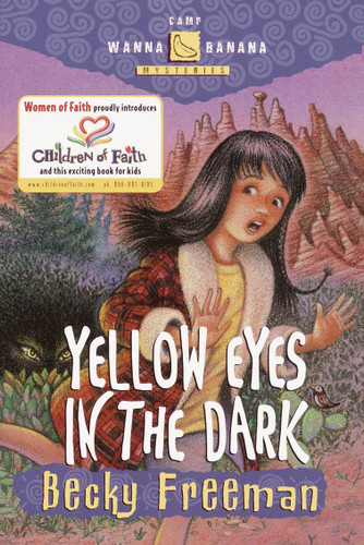 Yellow Eyes in the Dark (Camp Wanna Banana) book cover by Becky Freeman