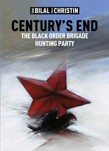 Century's End: The Black Order Brigade Hunting Party book cover by Enki Bilal