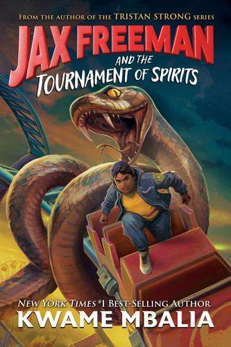 Jax Freeman and the Tournament of Spirits book cover by Kwame Mbalia