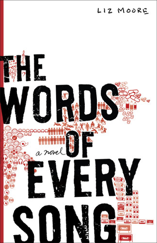 The Words of Every Song: A Novel book cover by Liz Moore