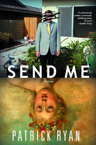 Send Me: A Novel book cover by Patrick Ryan