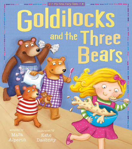 Goldilocks and The Three Bears: My First Fairy Tales (My First Fairy Tales) book cover by Tiger Tales