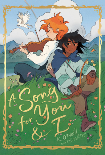 A Song for You and I: (A Graphic Novel) book cover by K. O'Neill