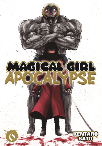 Magical Girl Apocalypse Vol. 6 (Magical Girl Apocalypse) book cover by Kentaro Sato
