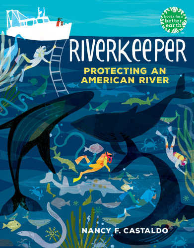 Riverkeeper: Protecting an American River (Books for a Better Earth) book cover by Nancy F. Castaldo