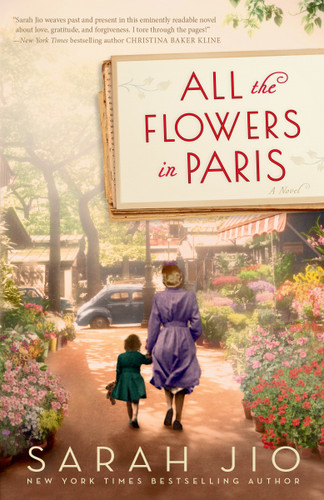 All the Flowers in Paris: A Novel book cover by Sarah Jio