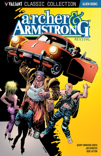 Valiant Classic Collection: Archer and Armstrong - Revival book cover by Bob Layton, Jim Shooter