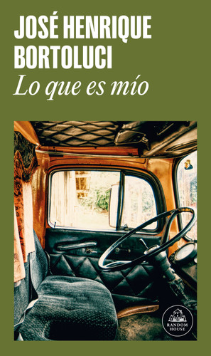 Lo que es mío / What Is Mine book cover by José Henrique Bortoluci