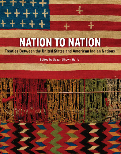 Nation to Nation: Treaties Between the United States and American Indian Nations book cover by 