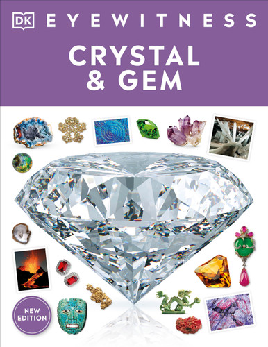 Eyewitness Crystal and Gem (DK Eyewitness) book cover by DK