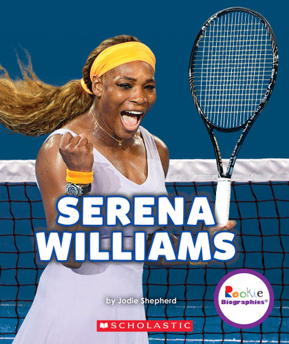 Serena Williams: A Champion on and off the Court (Rookie Biographies) (Rookie Biographies) book cover by Jodie Shepherd