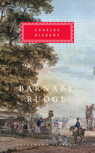 Barnaby Rudge: Introduction by Peter Ackroyd (Everyman's Library Classics Series) book cover by Charles Dickens
