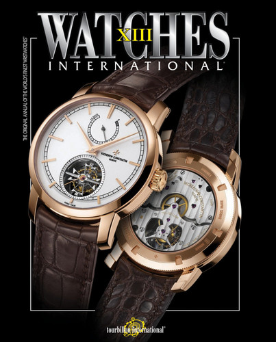 Watches International Volume XIII book cover by Tourbillon International