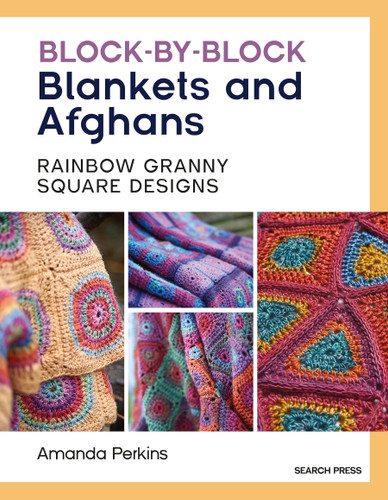 Block-by-Block Blankets and Afghans: Rainbow granny square designs to crochet book cover by Amanda Perkins