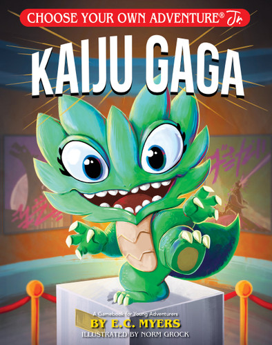 Kaiju Gaga (Choose Your Own Adventure Jr.) book cover by E.C. Myers