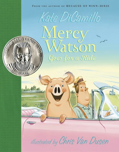 Mercy Watson Goes for a Ride: (A Funny and Heartwarming Chapter Book About a Lovable, Toast-Eating Pig - Perfect for Early Readers and Kids Ages 5-8 in Grades K-3) (Mercy Watson) book cover by Kate DiCamillo