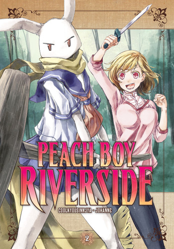 Peach Boy Riverside 2 (Peach Boy Riverside) book cover by Coolkyousinnjya