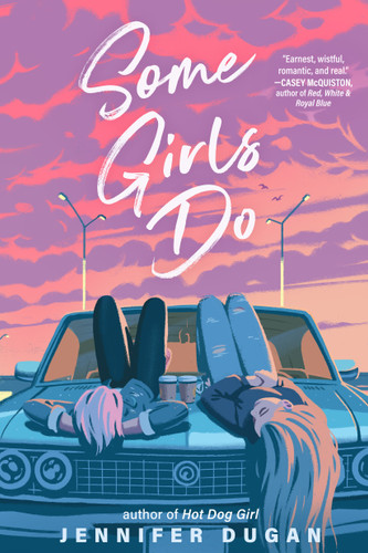 Some Girls Do (Some Girls Do) book cover by Jennifer Dugan