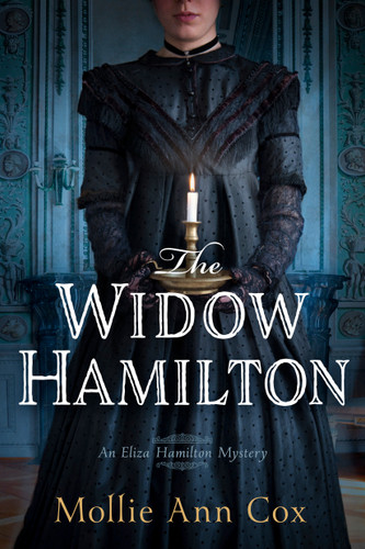 The Widow Hamilton: An Eliza Hamilton Mystery (An Eliza Hamiulton Mystery) book cover by Mollie Ann Cox