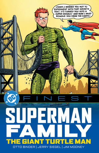 DC Finest: Superman Family: The Giant Turtle Man (DC Finest) book cover by Robert Bernstein, Jerry Siegel