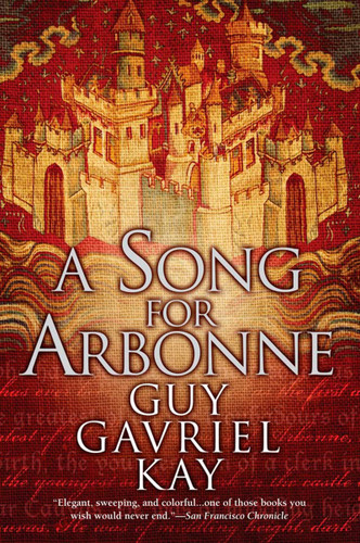 A Song for Arbonne book cover by Guy Gavriel Kay