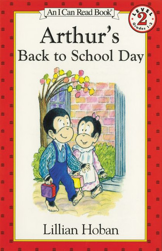 Arthur's Back to School Day (I Can Read Level 2) book cover by Lillian Hoban