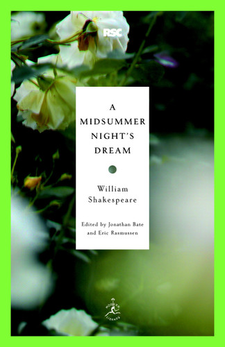 A Midsummer Night's Dream (Modern Library Classics) book cover by William Shakespeare
