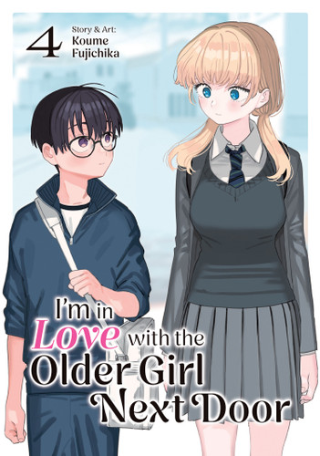 I'm in Love with the Older Girl Next Door Vol. 4 (I'm in Love with the Older Girl Next Door) book cover by Koume Fujichika