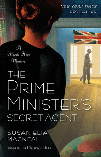 The Prime Minister's Secret Agent: A Maggie Hope Mystery (Maggie Hope) book cover by Susan Elia MacNeal