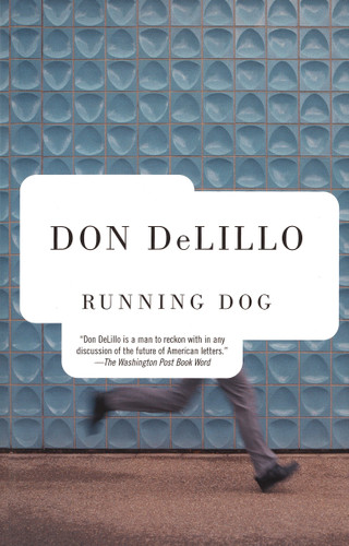 Running Dog (Vintage Contemporaries) book cover by Don DeLillo