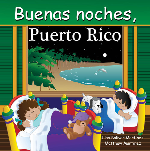 Buenas Noches, Puerto Rico (Good Night Our World) book cover by Adam Gamble, Mark Jasper