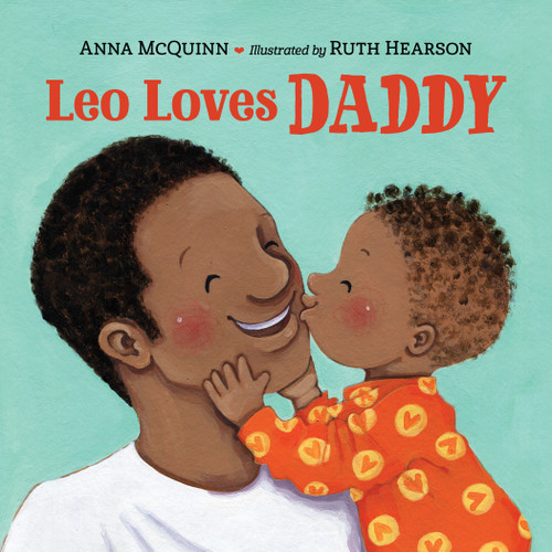 Leo Loves Daddy (Leo Can!) book cover by Anna McQuinn
