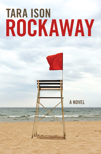 Rockaway: A Novel book cover by Tara Ison