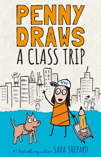 Penny Draws a Class Trip (Penny Draws) book cover by Sara Shepard