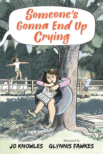 Someone's Gonna End Up Crying book cover by Jo Knowles