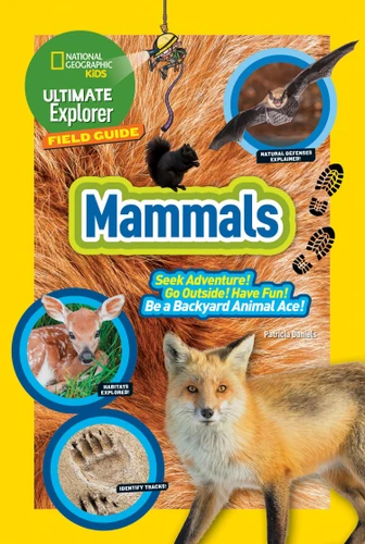 Ultimate Explorer Field Guide: Mammals (NGK Ultimate Explorer Field Guides) book cover by National Geographic, Kids