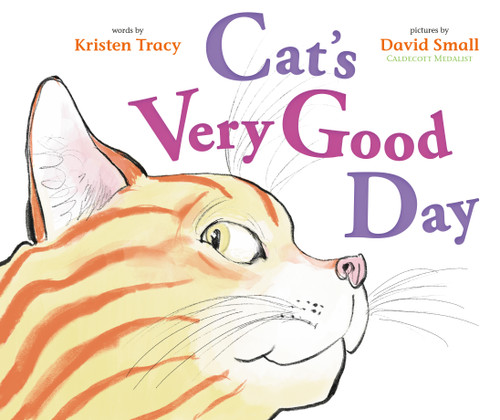 Cat's Very Good Day book cover by Kristen Tracy