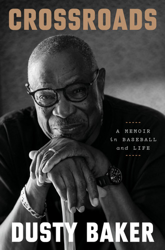 Crossroads: A Memoir in Baseball and Life book cover by Dusty Baker