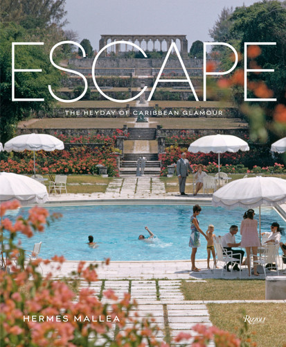 Escape: The Heyday of Caribbean Glamour book cover by Hermes Mallea