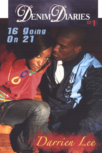 Denim Diaries 1: 16 Going on 21 (Denim Diaries) book cover by Darrien Lee